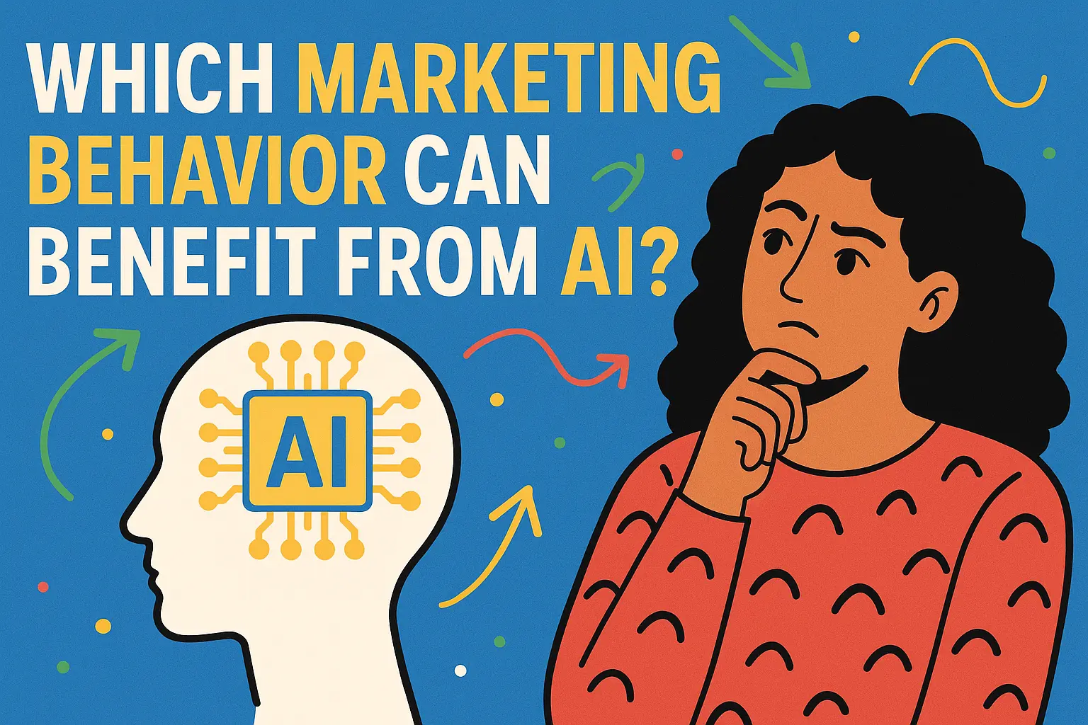 Which Marketing Behaviours can Benefit from AI?