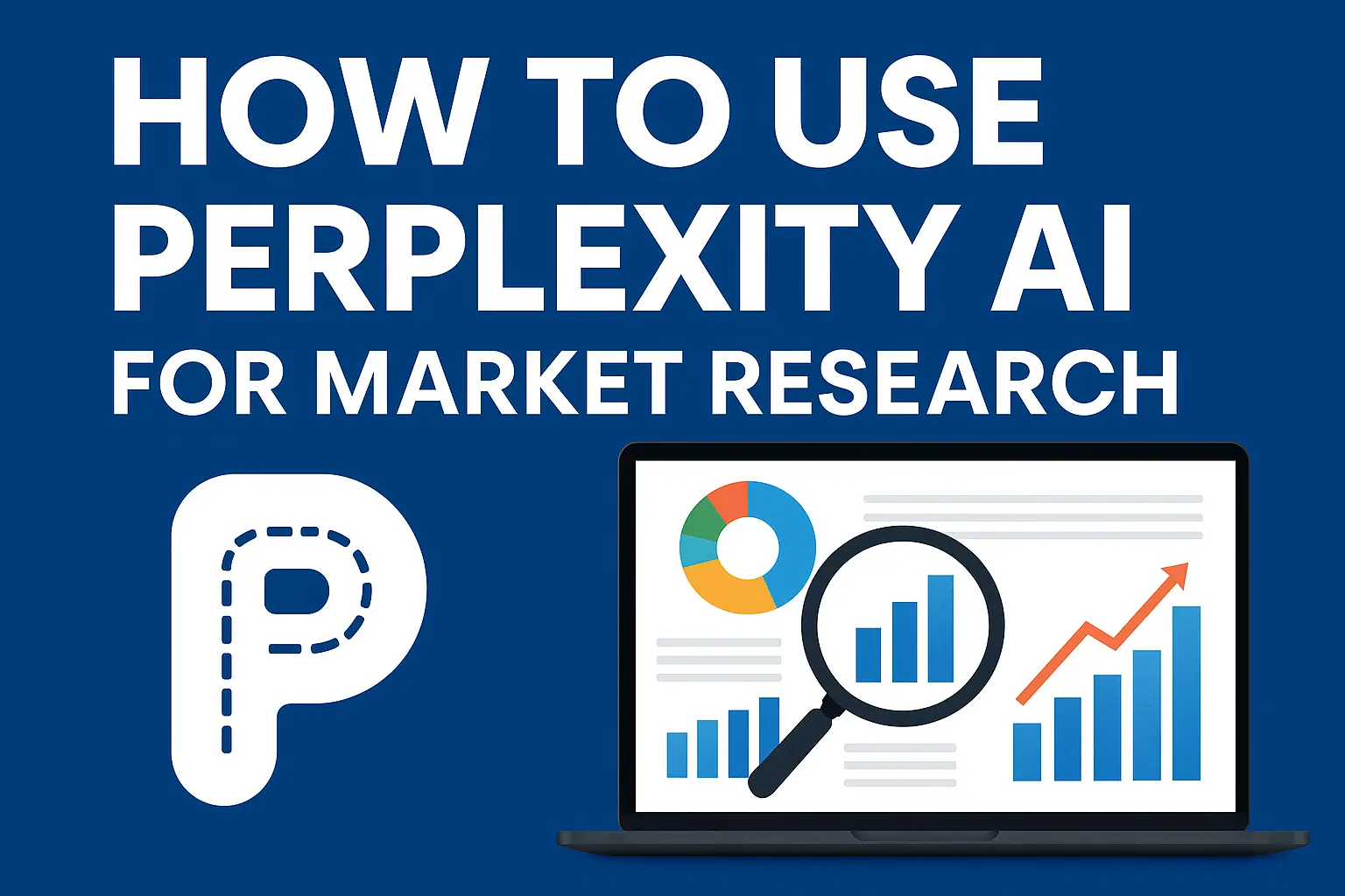How to Use Perplexity AI for Market Research